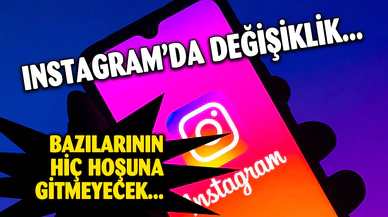 Instagram'da Değişiklikler Yapıldı