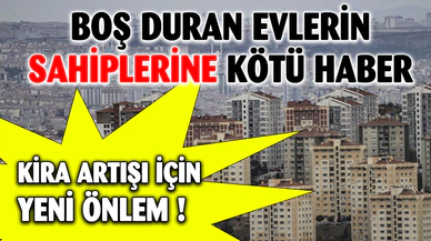 KİRA ARTIŞI DURDURULABİLİR Mİ?
