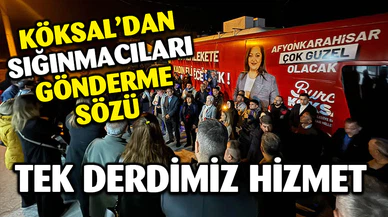 Köksal: Sığınmacıları memleketlerine göndereceğiz