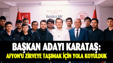 Başkan adayı Karataş: Afyon'u zirveye taşımak için yola koyulduk 