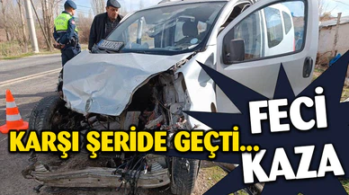 Tıra çarpan hafif ticari aracın sürücüsü ağır yaralandı
