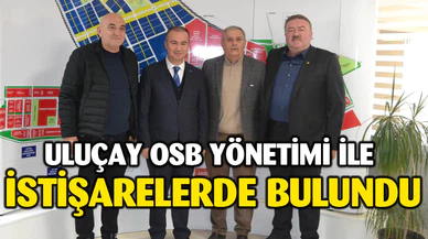 Uluçay'dan OSB Yönetimi'ne Ziyaret