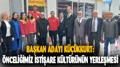 Başkan adayı Küçükkurt: "Önceliğimiz istişare kültürünün yerleşmesi"