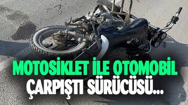 Otomobille çarpışıp hurdaya dönen motosiklet sürücüsü yaralandı