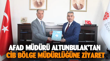 AFAD Müdürü Altunbulak’tan CİB Bölge Müdürlüğüne Ziyaret