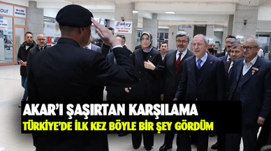 Milli Savunma Komisyonu Başkanı Akar’a şaşırtan karşılama