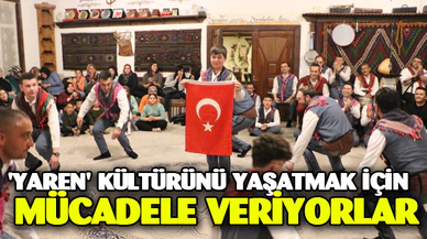 'Yaren' kültürünü nesilden nesile aktarmak için mücadele veriyorlar