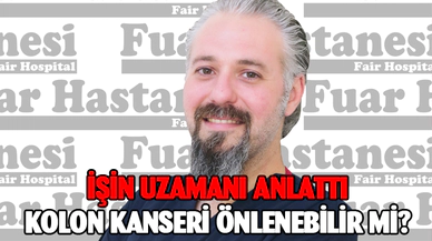 KOLON KANSERİ ÖNLENEBİLİR Mİ?