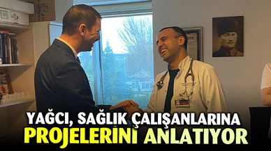 Yağcı, Sağlık Camiasına Projelerini Anlattı
