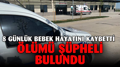 Konya'da sekiz günlük bebeğin şüpheli ölümü