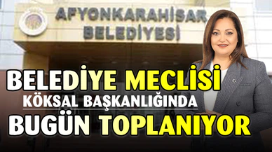 Başkan Köksal Belediye Meclisi'ni Bugün Toplayacak