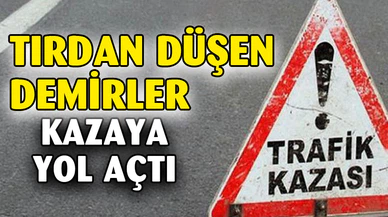 Kaza yapan tırdan fırlayan demir parçalarına otomobil çarptı, 3 kişi yaralandı