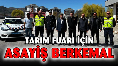 Tarım Fuarı İçin Asayiş Berkemal