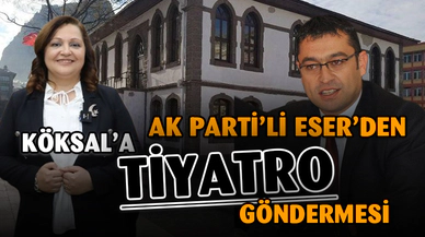 AK Parti'li Eser'den Burcu Köksal'a Gönderme