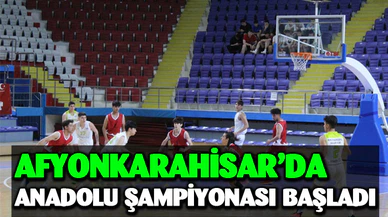 U-18 Basketbol Anadolu Şampiyonası Afyonkarahisar’da Başladı 