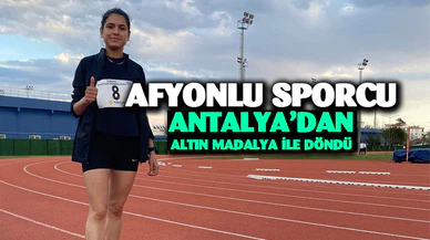 Hamide Nur Tekdemir, Antalya'dan altın madalya ile döndü