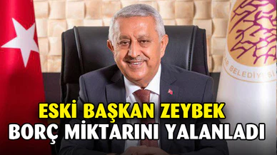 Eski Başkan Zeybek'ten Borç Durumuna Yalanlama