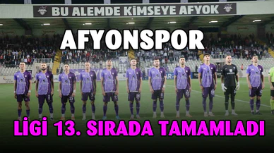 Afyonspor, ligi 13.’ncü sırada tamamladı