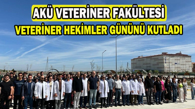 AKÜ Veteriner Fakültesi, Veteriner Hekimler gününü kutladı