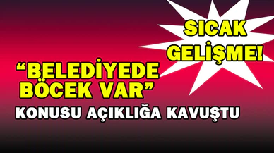 Afyonkarahisar Belediyesindeki ‘böcek’ iddialarıyla ilgili flaş gelişme
