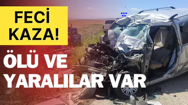 Hafif ticari aracım patpatla çarpıştığı kazada iki kişi öldü 2 kişi de yaralandı