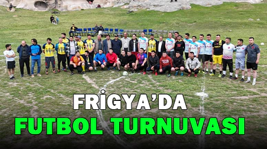 İhsaniye’de Frigya 1. Geleneksel Futbol Turnuvası düzenlendi
