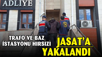 Trafo ve baz istasyonu hırsızını JASAT yakaladı