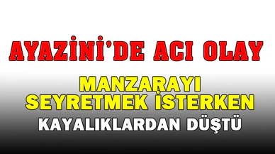15 metre yükseklikteki kayalıklardan düşen şahıs ağır yaralandı