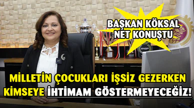 Başkan Köksal'dan Kayırma Açıklaması