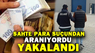 Parada sahtecilik suçundan aranan şahsı polis yakaladı
