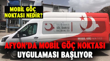 AFYON’DA MOBİL GÖÇ NOKTASI UYGULAMASI BAŞLIYOR