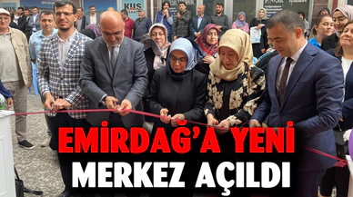 Emirdağ yeni merkez açıldı