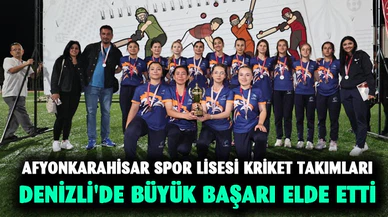 Afyonkarahisar Spor Lisesi Kriket Takımları Denizli'de büyük başarı elde etti