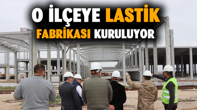 Lastik farikası inşaatında sona gelindi