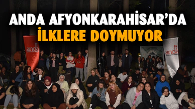 ANDA Afyonkarahisar’da ilklere doymuyor