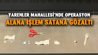 Afyon Yarenler'de uyuşturucu operasyonu: alana da satana da işlem yapıldı