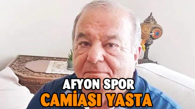 Afyon spor camiasının acı günü