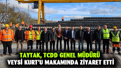 Milletvekili Taytak, TCDD Genel Müdürü Veysi Kurt’u makamında ziyaret etti
