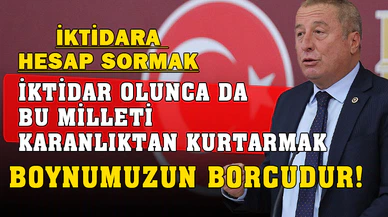 Olgun: İktidara Hesap Sormak Boynumuzun Borcudur