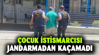 Çocuk istismarcısı yakalandı