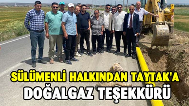 Sülümenli halkından Taytak'a doğalgaz teşekkürü