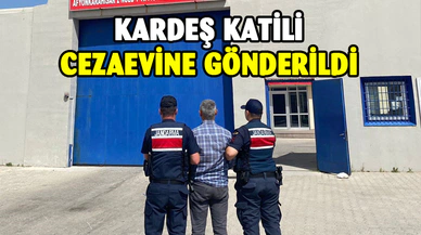 Afyonkarahisar'da kardeş katili cezaevine gönderildi