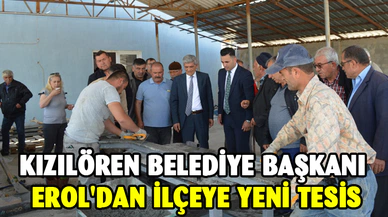 Kızılören Belediye Başkanı Erol'dan ilçeye yeni tesis