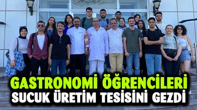 Gastronomi ve mutfak sanatları bölümü öğrencilerinden teknik gezi    