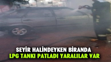 Otomobilin LPG tankı patladı, biri çocuk 3 kişi yaralandı