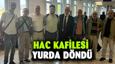 Hac kafilesi yurda döndü