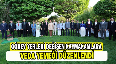 Görev yerleri değişen vali yardımcıları ve Kaymakamlara veda yemeği   