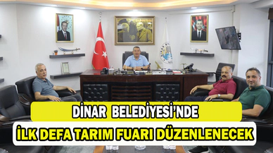 DİNAR BELEDİYESİ’NDE TARIM FUARI DÜZENLENECEK