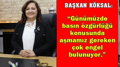 Başkan Köksal, Basın Bayramı’nı kutladı