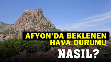 Afyonkarahisar’da Hava Nasıl Olacak? Soğuk devam edecek mi?